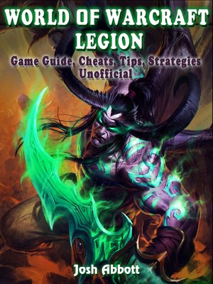 cover image of World of Warcraft Legion Unofficial Game Guide